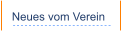 Neues vom Verein