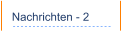Nachrichten - 2