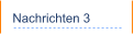 Nachrichten 3