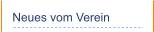 Neues vom Verein
