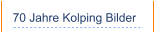 70 Jahre Kolping Bilder