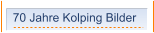 70 Jahre Kolping Bilder