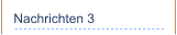 Nachrichten 3