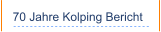 70 Jahre Kolping Bericht