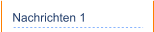 Nachrichten 1