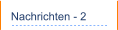 Nachrichten - 2
