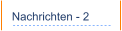 Nachrichten - 2
