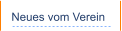Neues vom Verein