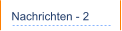 Nachrichten - 2