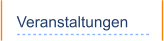 Veranstaltungen