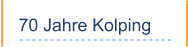 70 Jahre Kolping