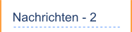 Nachrichten - 2