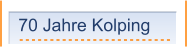 70 Jahre Kolping