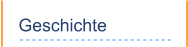 Geschichte